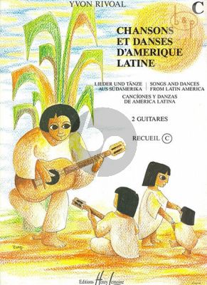 Chansons et Danses d'Amerique Latine:Vol.C