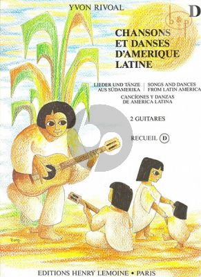 Chansons et Danses d'Amerique Latine:Vol. D 2 Guitares