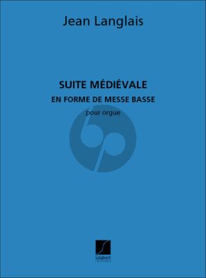 Langlais Suite Medievale Orgue