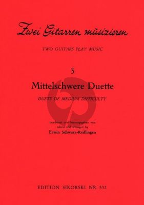 2 Gitarren musizieren Heft 3: Mittelschwere Duette (arr. Erwin Schwarz-Reiflingen)