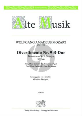 Mozart Divertimento No.9 KV 240 B-dur für Flöte, Oboe, Klarinette (B), Horn (F) und Fagott (Stimmen) (Gunther Weigelt)