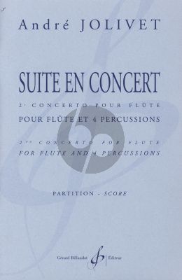 Jolivet Suite en Concert Flute et 4 Percussions Partition