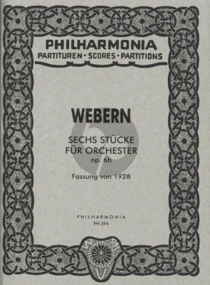 Webern 6 Stucke Op.6B Orchester Studienpartitur (Fassung 1928)