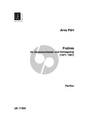 Part Fratres (1977 / 1991) fur Streichorchester und Schlagzeug Partitur