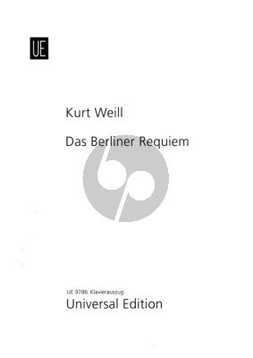 Berliner Requiem fur Tenor, Bariton, Mannerchor (oder drei Mannerstimmen) und Blasorchester Klavierauszug