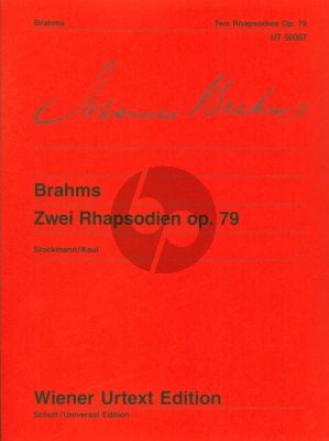 Brahms  2 Rhapsodien Op.79 fur Klavier (Herausgeber Stockmann-Kaul) (Wiener-Urtext)