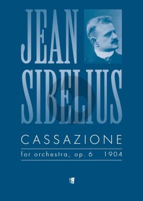 Sibelius Cassazione Op. 6 for Orchestra Score