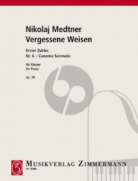 Medtner Vergessene Weisen Op. 38 No .6 Canzone Serenata Klavier