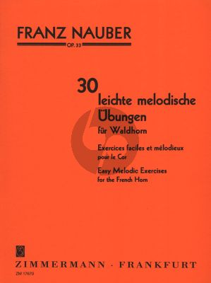 Nauber 30 Leichte Melodische Ubungen Op. 33 Waldhorn