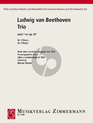 Beethoven Trio Op. 87 3 Flutes (after an edition of 1825) (edited by Werner Richter)