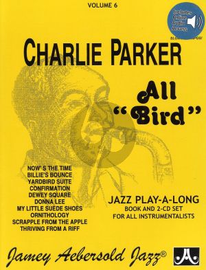 Parker Jazz Improvisation Vol.6 Charlie Parker 'All Bird' for Any C, Eb, Bb, Bass Instrument or Voice - Intermediate/Advanced Bk-Audio Online