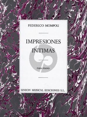 Mompou Impressions Intimas Piano solo