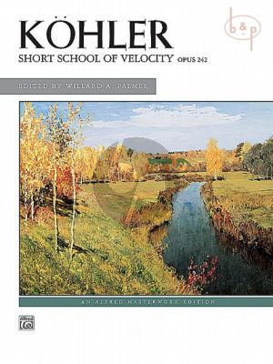 Kohler Short School of Velocity Op.242