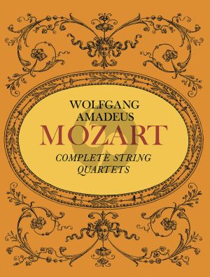 Mozart Complete String Quartets Score (Dover)