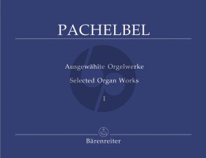Pachelbel Ausgewahlte Orgelwerke Vol.1 Praeludium-Fantasie-Toccaten- Ricercar-Canzonen (Herausgegeben von Karl Matthaei und Wolfgang Stockmeier)