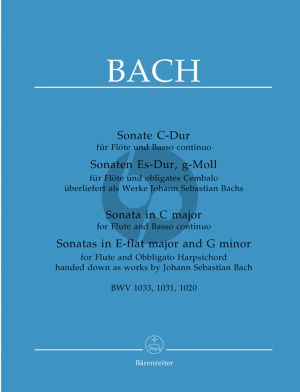 Bach 3 Sonaten (C-dur BWV 1031 , Es-dur BWV 1033 und g-moll BWV 1020) (attrib. to Bach) Flute and Bc (edited by A.Durr) (Barenreiter)