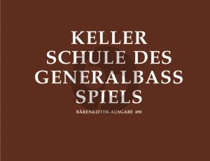 Keller Schule des Generalbass Spiels