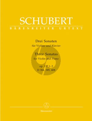 Schubert 3 Sonatinen Op.137 No. 1 - 2 - 3 Violine und Klavier (D.384 - 385 - 408) (Helmut Wirth)