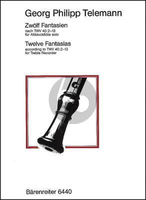 Telemann 12 Fantasien TWV 40:2 - 13 fur Altblockflote (Herausgeber Manfred Harras)