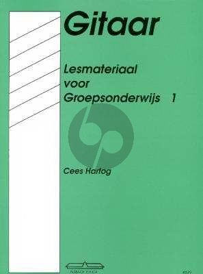 Hartog Lesmateriaal voor Groepsonderwijs Vol.1 Gitaar