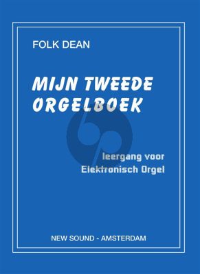 Dean Mijn Tweede Orgelboek