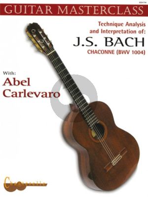 Carlevaro Masterclass vol.4 Bach Chaconne for Guitar