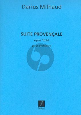 Milhaud Suite Provencale Op.152d Orchestra Study Score