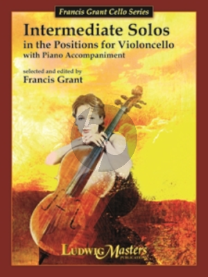 Grant Intermediate Solos in the Positions for Cello (with piano accompaniment)