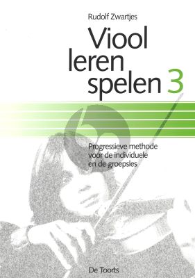 Zwartjes Viool Leren Spelen Vol.3 (Progressieve Methode voor de Individuele en de Groepsles)