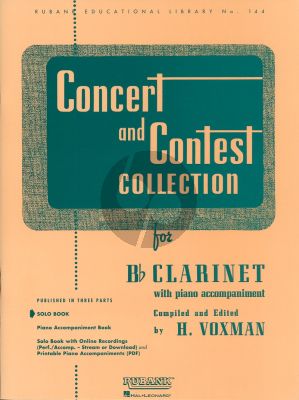 Concert and Contest Collection Clarinet part [Bb]) (Compiled and Edited by H. Voxman) (Rubank Educational Library No. 144)