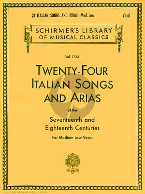 24 Italian Songs & Arias (of the 17th & 18th Century) Medium Low