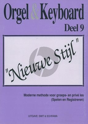 Smit-Schrama Orgel & Keyboard Nieuwe Stijl Vol. 9
