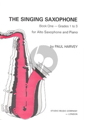 Harvey Singing Saxophone Vol.1 for Alto Saxophoen and Piano (Grades 1 - 3)