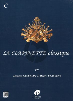 La Clarinette Classique Vol.C Clarinette-Piano (Lancelot-Classens)