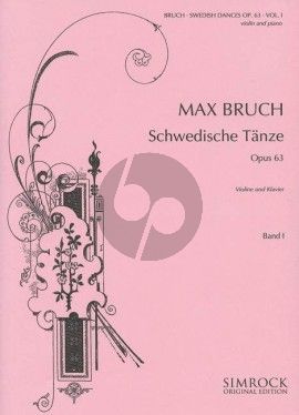 Bruch Swedish Dances Op. 63 Vol. 1 No. 1 - 7 Violin and Piano