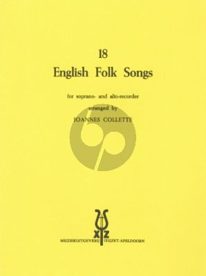 18 English Folksongs Descant- and Treble Recorder (arr. Johannes Collette)