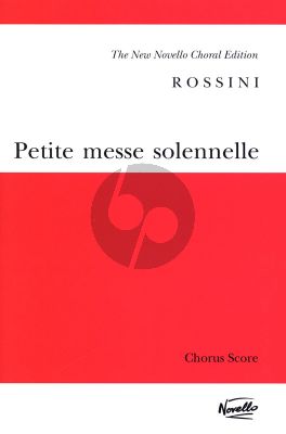 Rossini Petite Messe Solenelle Soli-Choir- 2 Pianos and Harmonium Choral Score