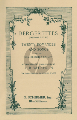 Bergerettes (Pastoral Ditties) (20 Romances and Songs of the 18th Century)