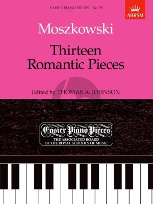 Moszkowski 13 Romantic Pieces for Piano (edited by Thomas A.Johnson)