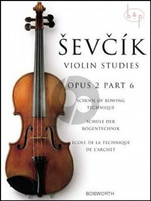 School of Bowing Technique Op.2 Vol.6 Violin