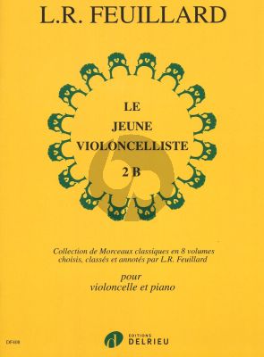 Feuillard Le Jeune Violoncelliste vol.2B (Collection de Morceaux Classiques)