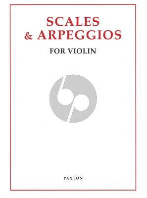 Scales and Arpeggios for Violin (Paxton Music)
