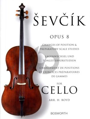 Sevcik Changes of Position & Preparatory Scale Studies Op. 8 Cello (Boyd)