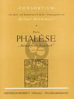 Phalese Antwerpener Tanzbuch Vol.1 4 Blockflöten (SATB) (Part./Stimmen) (Helmut Mönkemeyer)