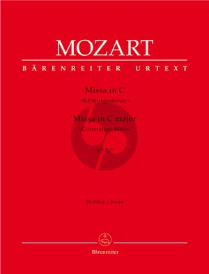 Mozart Missa C-major KV 317 "Kronungs-Messe" Soli-Choir-Orch. Full Score (edited by Monika Holl) (Barenreiter-Urtext)