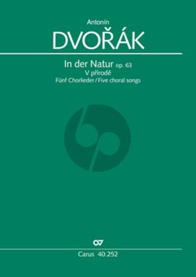 Dvorak In der Natur 5 Chorlieder Opus 63 SATB (Herausgegeben von Klaus Doge) (German-Czech)