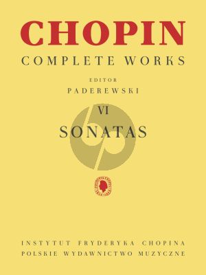 Chopin Sonatas for Piano (Paderewski) (Complete Works VI)