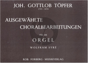 Ausgewahlte Choralbearbeitungen Orgel