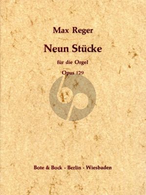 Reger 9 Stucke Op.129 fur Orgel