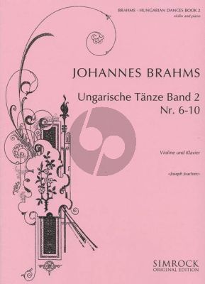 Brahms Hungarian Dances Vol.2 No.6-10 for Violin and Piano (Edited by Joseph Joachim)